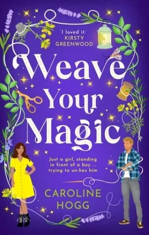 Weave Your Magic (MOLLAND SISTERS #1)