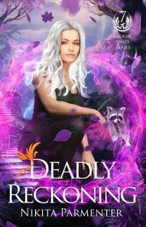 Deadly Reckoning (Broken Ashes #7)