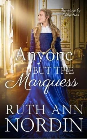 Anyone But the Marquess (Marriage By Obligation #5)