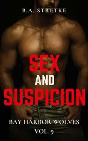 Sex and Suspicion (Bay Harbor Wolves #9)