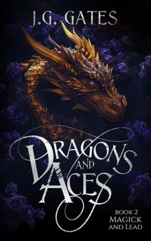 Magick and Lead (Dragons and Aces #2)