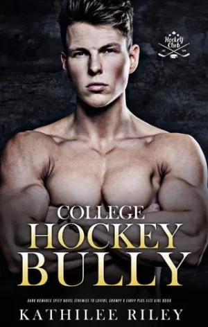 College Hockey Bully (Forbidden Daddy #15)
