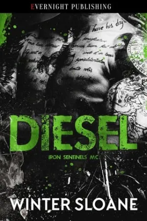 Diesel (Iron Sentinels MC #5)