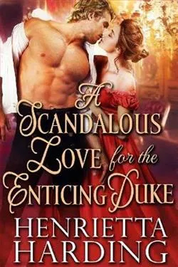 A Scandalous Love for the Enticing Duke