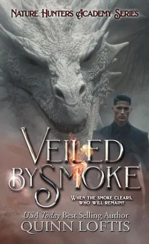 Veiled By Smoke (The Nature Hunters Academy #5)