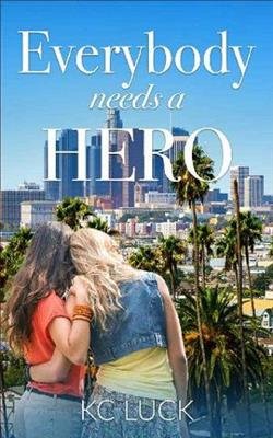 Cover of novel: Everybody Needs a Hero