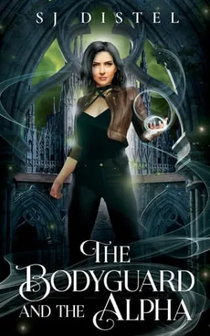 The Bodyguard and the Alpha (Witch Twins #2)