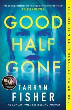 Cover of novel: Good Half Gone
