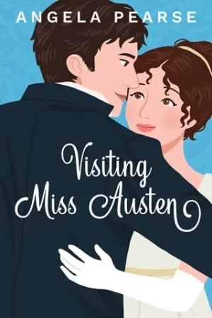 Visiting Miss Austen (Miss Austen #2)