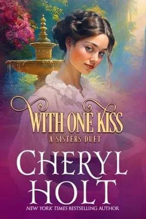 With One Kiss (Sisters Duet #2)