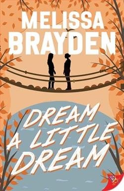 Cover of novel: Dream a Little Dream