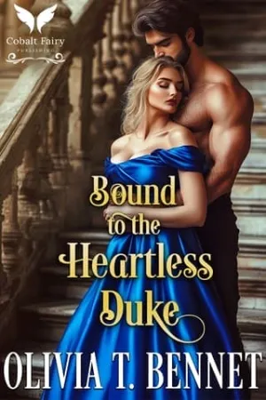 Bound to the Heartless Duke (Regency Beasts #4)