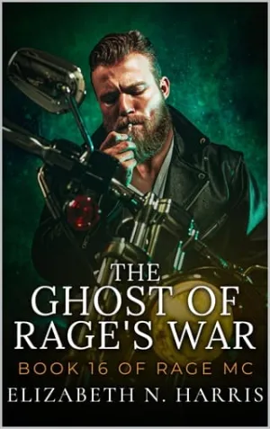 The Ghost of Rage’s War (Rage MC #27)