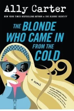 The Blonde Who Came in from the Cold (The Blonde Identity #2)