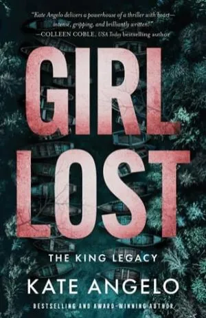 Girl Lost (The King Legacy #1)