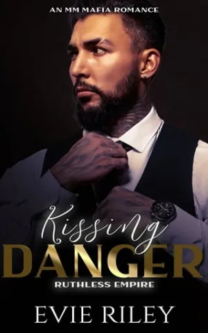 Kissing Danger (Ruthless Empire #3)