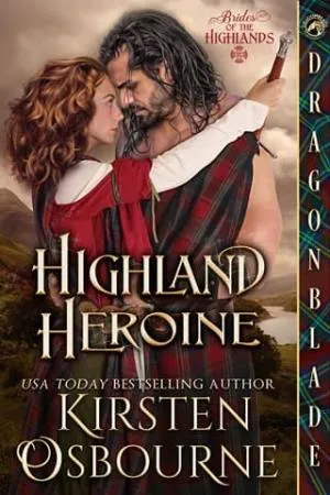 Highland Heroine (Brides of the Highlands #3)