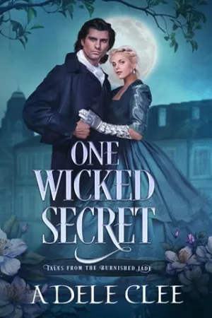 One Wicked Secret (Tales from The Burnished Jade #2)