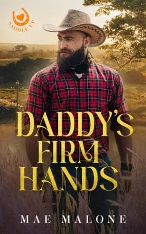 Daddy’s Firm Hands (Saddle Up)