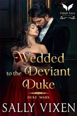 Wedded to the Deviant Duke