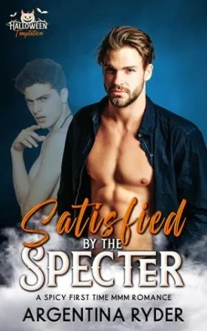 Satisfied By the Specter (Halloween Temptation #8)