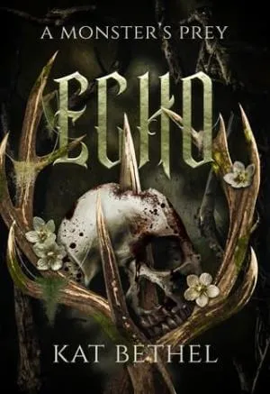 Echo (A Monster’s Prey #2)
