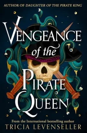 Vengeance of the Pirate Queen (Daughter of the Pirate King #3)