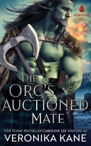 The Orc’s Auctioned Mate (Bloodfire Orcs #1)