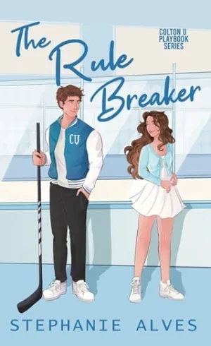 The Rule Breaker (Colton U Playbook #1)