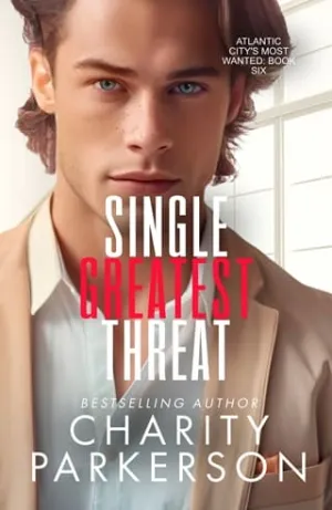 Single Greatest Threat (Atlantic City’s Most Wanted #6)