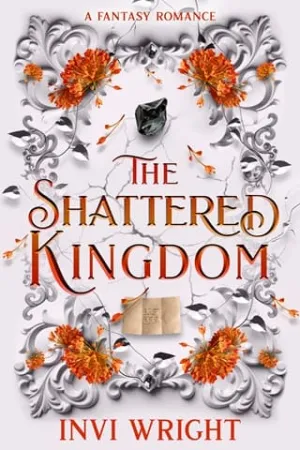 The Shattered Kingdom (The Cursed Kingdom #2)