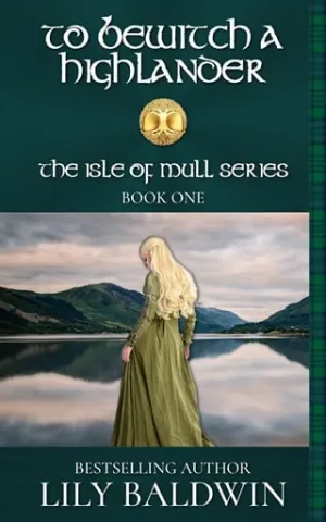 To Bewitch a Highlander (Isle of Mull #1)