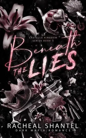 Beneath the Lies (Castello Kingdom #1)