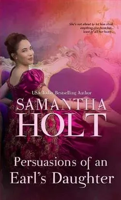 Persuasions of an Earl's Daughter