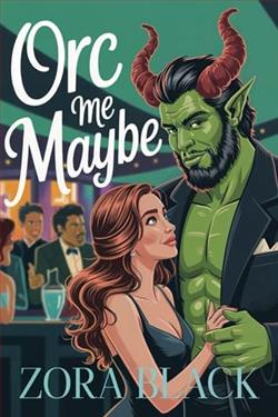Cover of novel: Orc Me, Maybe