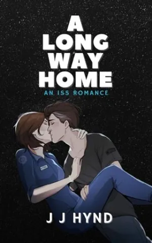 A Long Way Home (ISS Romance #1)