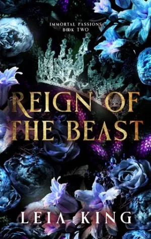 Reign of The Beast (Immortal Passions #2)