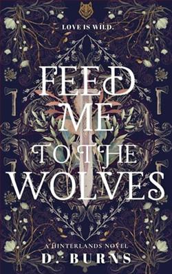 Cover of novel: Feed Me to the Wolves