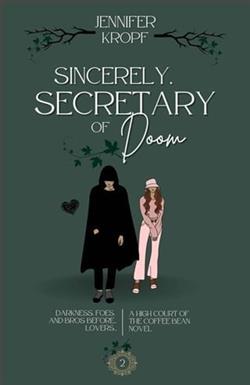 Sincerely, Secretary of Doom