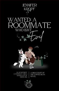 Cover of novel: Wanted: A Roommate Who Isn't Evil