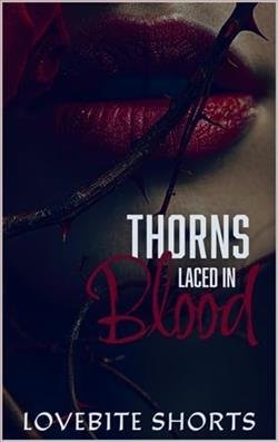 Cover of novel: Thorns Laced In Blood