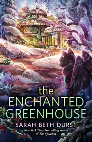 The Enchanted Greenhouse (The Spellshop #2)