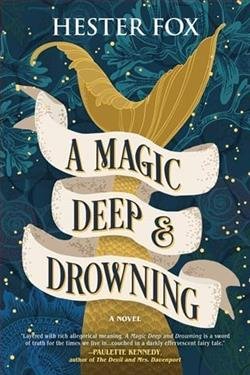 Cover of novel: A Magic Deep & Drowning