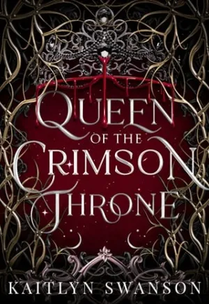 Queen of the Crimson Throne (Queen of Blood and Stardust #2)