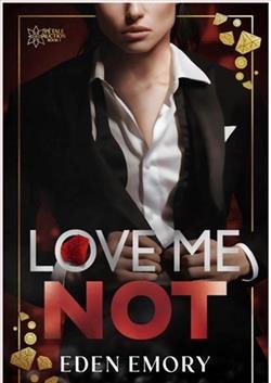 Cover of novel: Love Me Not