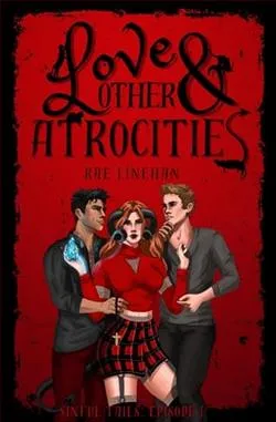 Love & Other Atrocities