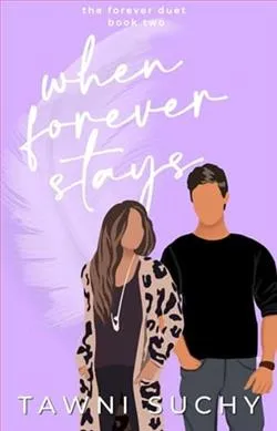 When Forever Stays