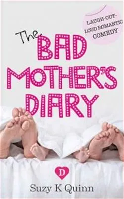 The Bad Mother's Diary