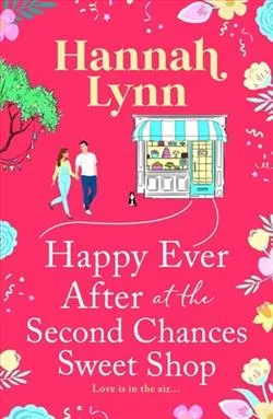 Happy Ever After at the Second Chances Sweet Shop