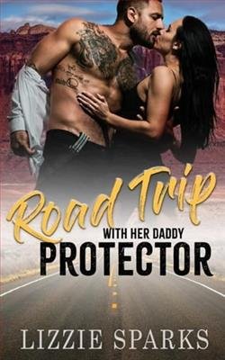 Cover of novel: Road Trip With Her Daddy Protector